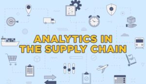 Data Analytics Can Improve Supply Chain