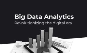 How Big Data is Revolutionizing